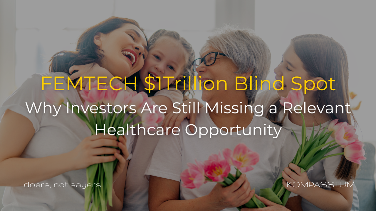 Femtech $1 Trillion Blind Spot