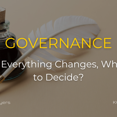 Governance: When Everything Changes, Who Gets to Decide?